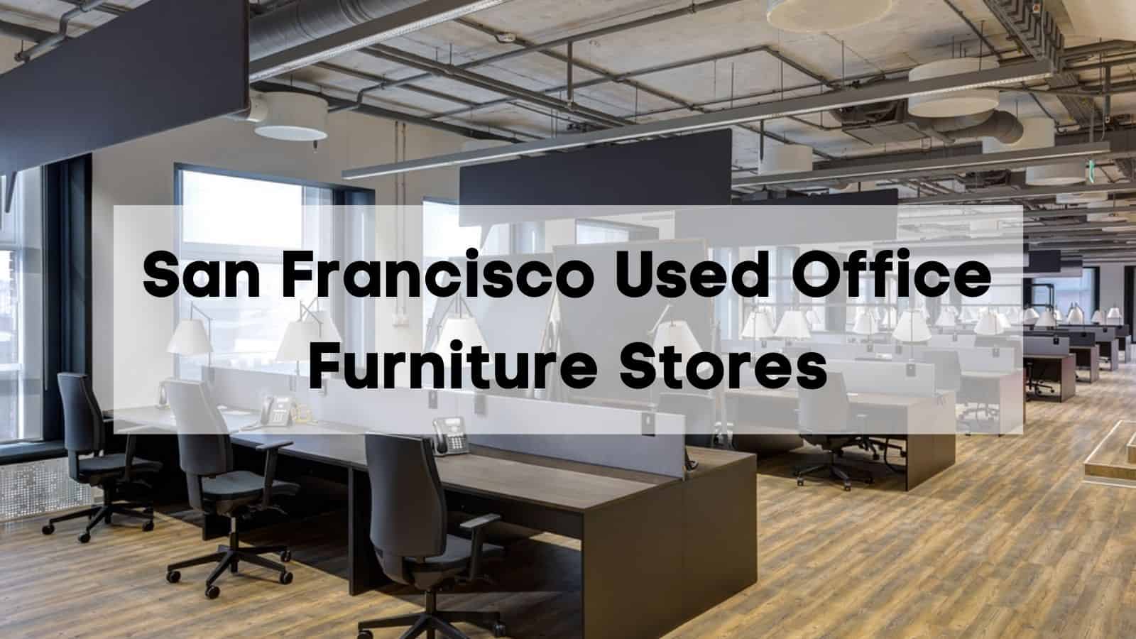 used office furniture san francisco