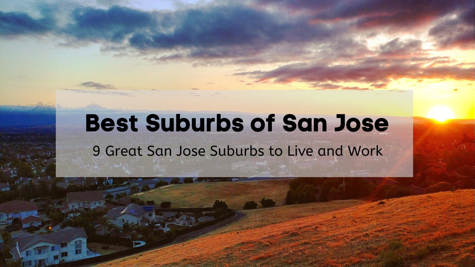 Best San Jose Suburbs